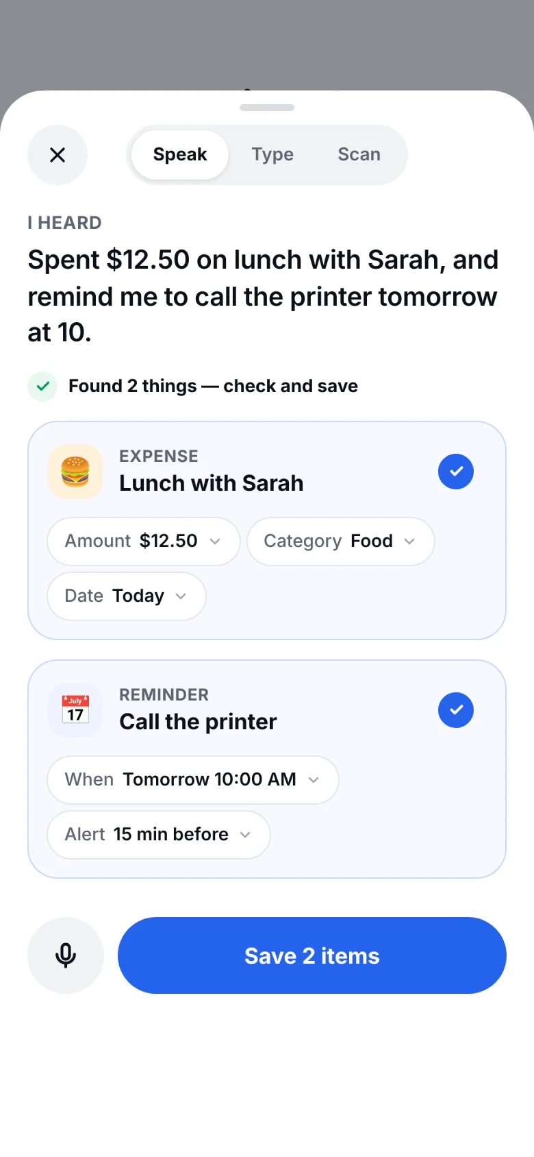 Companion review screen: it heard an expense, Lunch with Sarah, and a reminder, Call the printer, both ready to save
